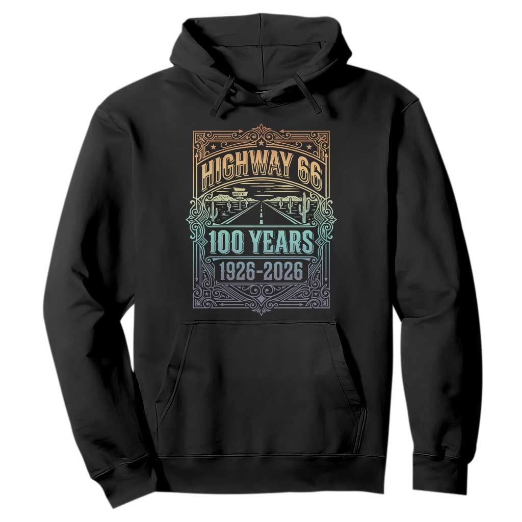 America Highway 66 100 Years Centennial 1926-2026 Hoodie Retro Desert Horizon The Mother Road Colorful Graphic TS02 Black Print Your Wear