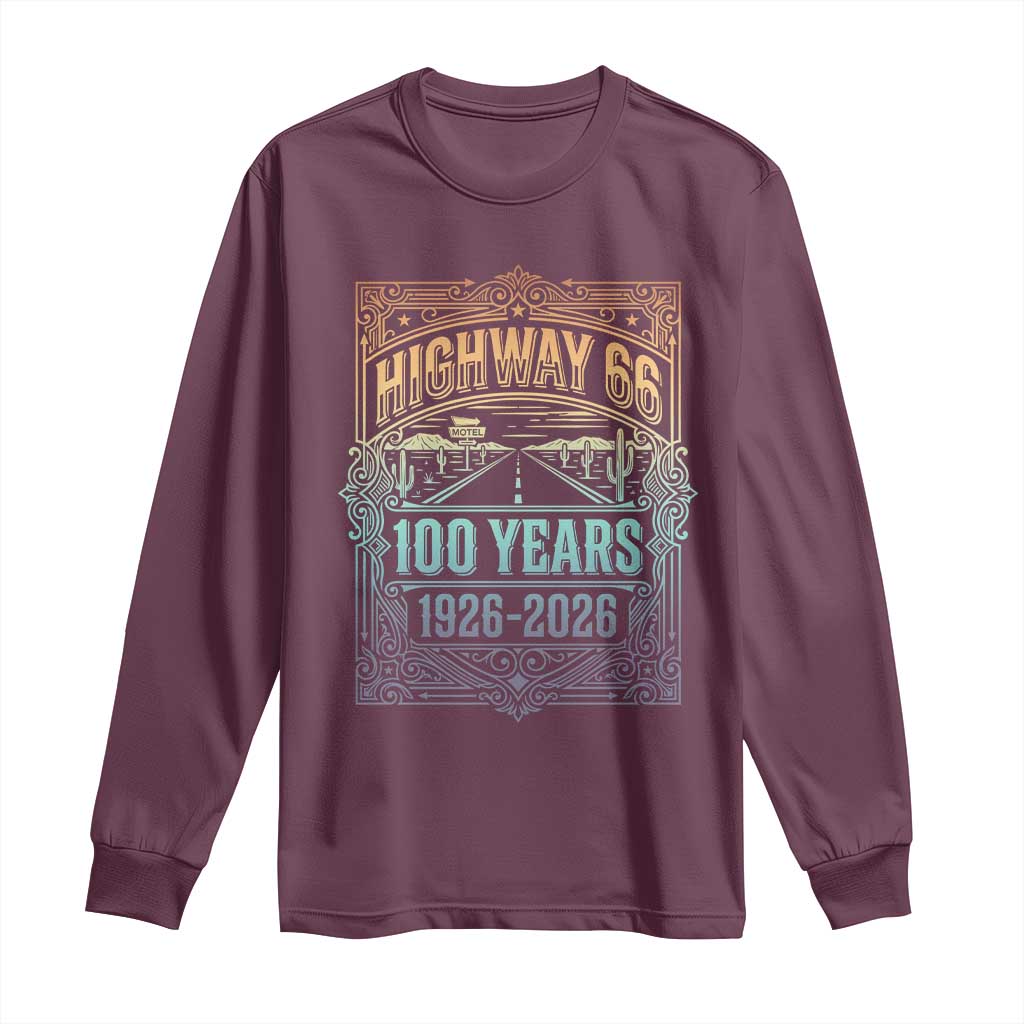 America Highway 66 100 Years Centennial 1926-2026 Long Sleeve Shirt Retro Desert Horizon The Mother Road Colorful Graphic TS02 Maroon Print Your Wear