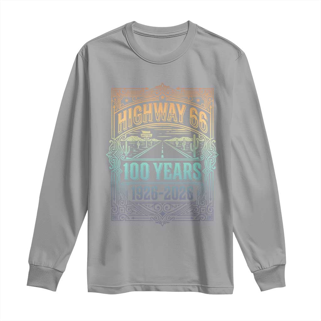America Highway 66 100 Years Centennial 1926-2026 Long Sleeve Shirt Retro Desert Horizon The Mother Road Colorful Graphic TS02 Sport Gray Print Your Wear