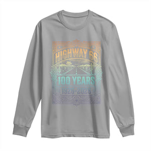 America Highway 66 100 Years Centennial 1926-2026 Long Sleeve Shirt Retro Desert Horizon The Mother Road Colorful Graphic TS02 Sport Gray Print Your Wear