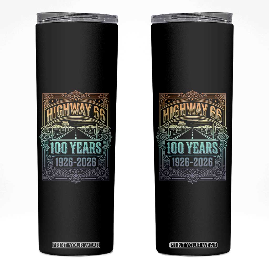 America Highway 66 100 Years Centennial 1926-2026 Skinny Tumbler Retro Desert Horizon The Mother Road Colorful Graphic TS02 Black Print Your Wear