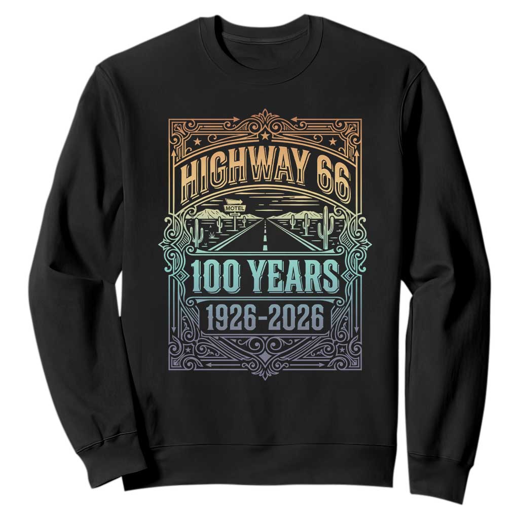 America Highway 66 100 Years Centennial 1926-2026 Sweatshirt Retro Desert Horizon The Mother Road Colorful Graphic TS02 Black Print Your Wear