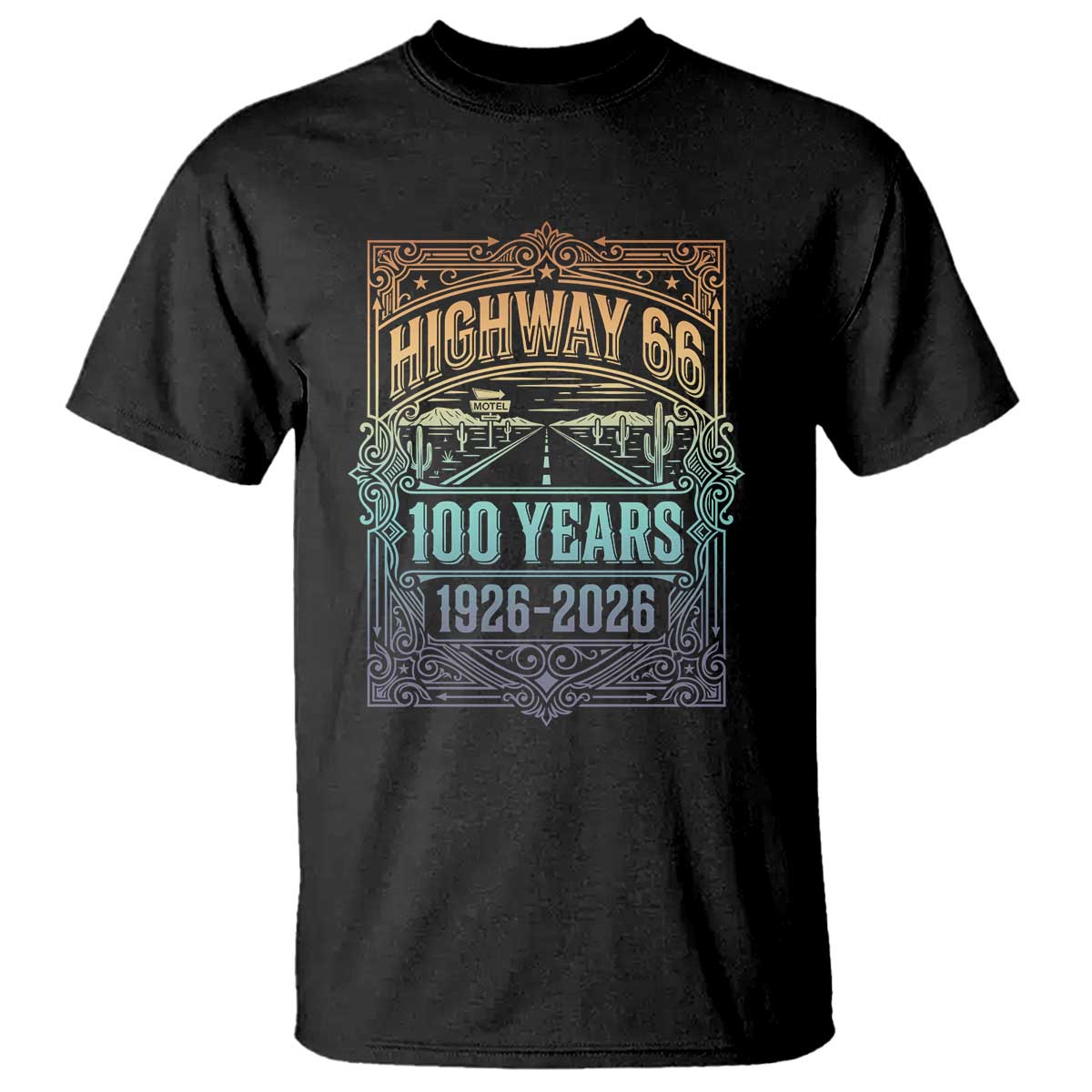 America Highway 66 100 Years Centennial 1926-2026 T Shirt Retro Desert Horizon The Mother Road Colorful Graphic TS02 Black Print Your Wear