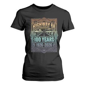 America Highway 66 100 Years Centennial 1926-2026 T Shirt For Women Retro Desert Horizon The Mother Road Colorful Graphic TS02 Black Print Your Wear