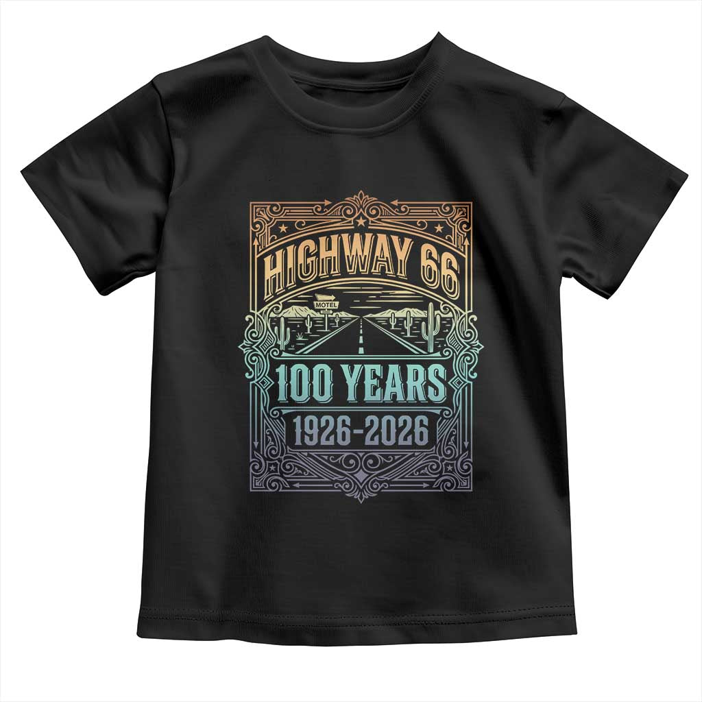 America Highway 66 100 Years Centennial 1926-2026 Toddler T Shirt Retro Desert Horizon The Mother Road Colorful Graphic TS02 Black Print Your Wear