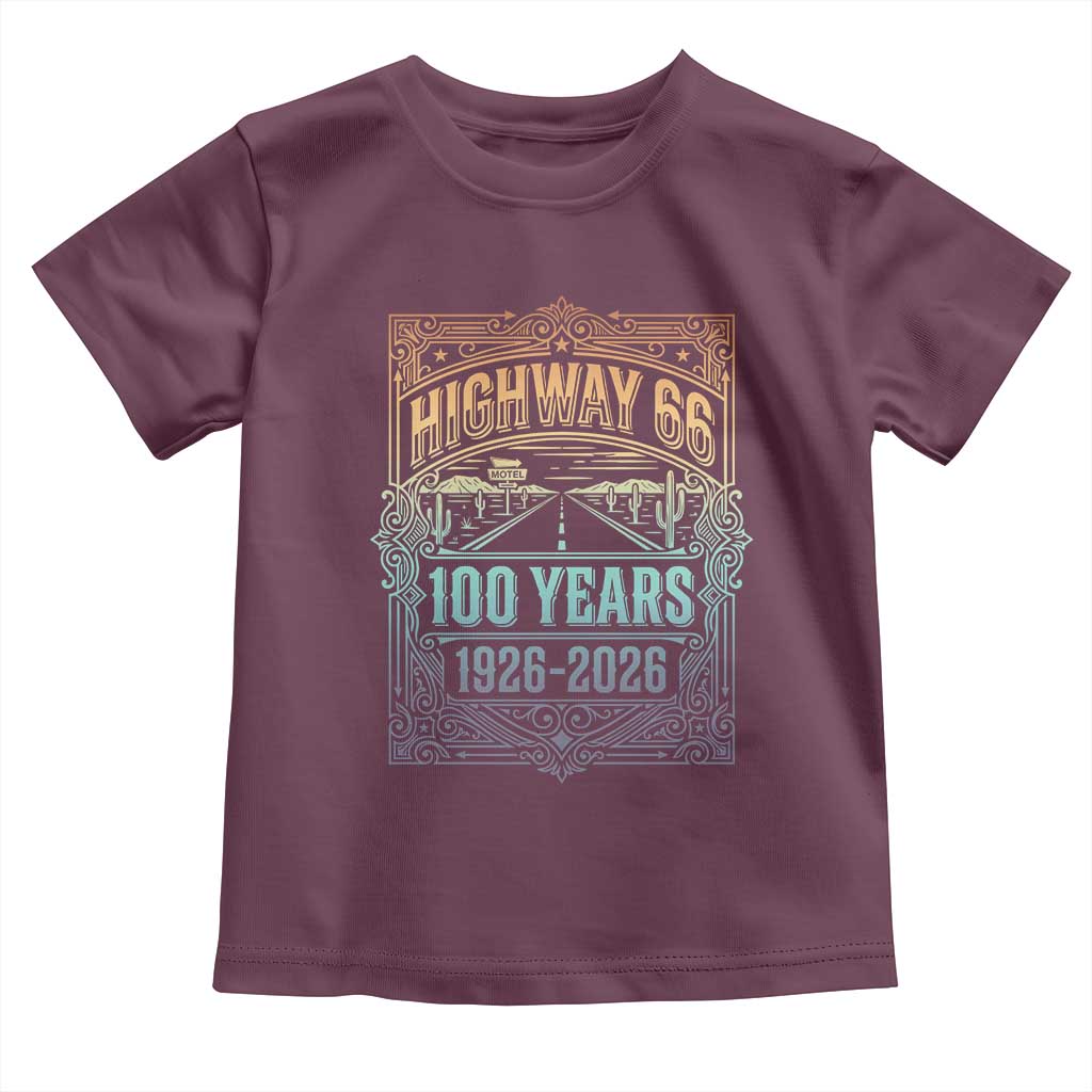 America Highway 66 100 Years Centennial 1926-2026 Toddler T Shirt Retro Desert Horizon The Mother Road Colorful Graphic TS02 Maroon Print Your Wear