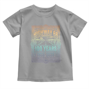 America Highway 66 100 Years Centennial 1926-2026 Toddler T Shirt Retro Desert Horizon The Mother Road Colorful Graphic TS02 Sport Gray Print Your Wear