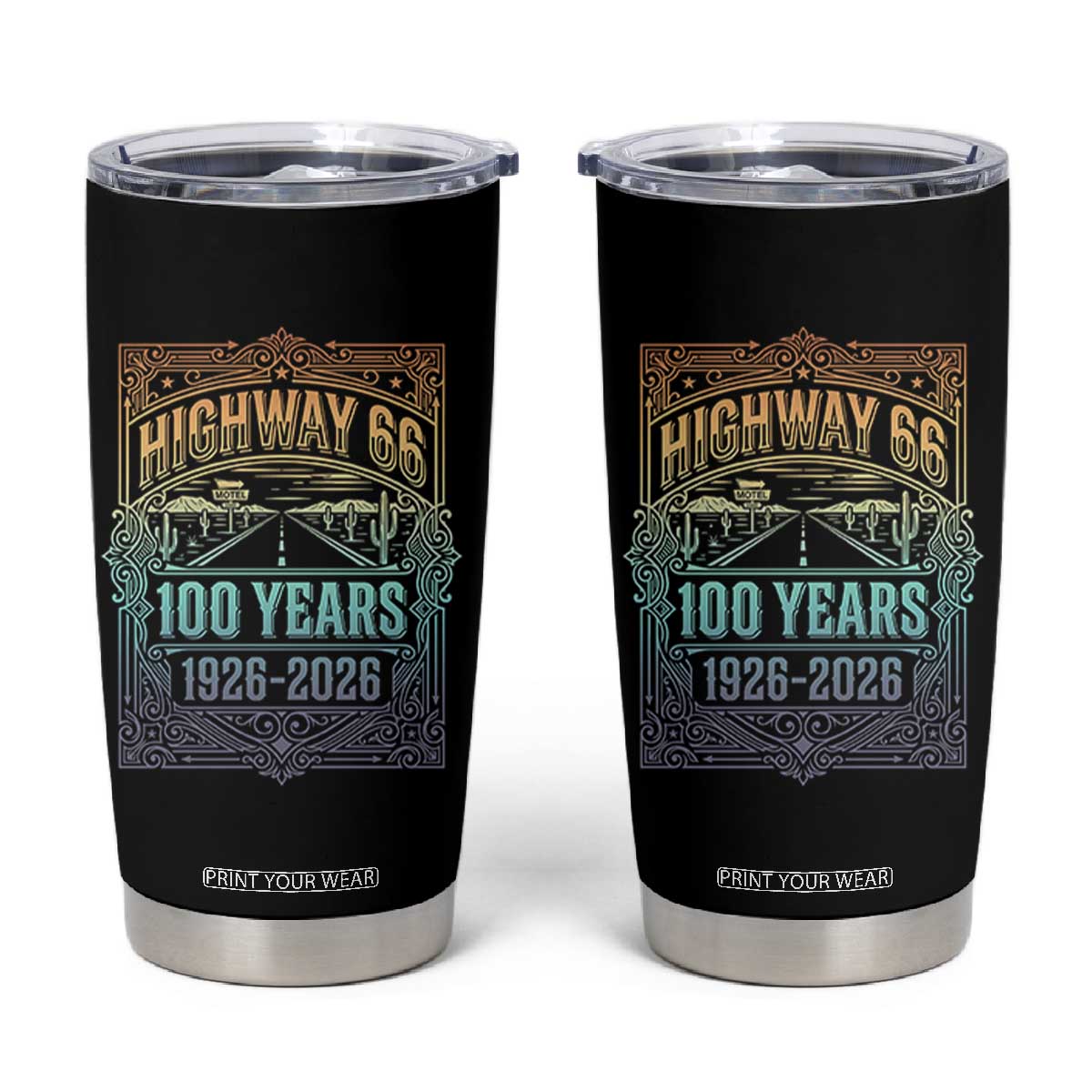 America Highway 66 100 Years Centennial 1926-2026 Tumbler Cup Retro Desert Horizon The Mother Road Colorful Graphic TS02 Black Print Your Wear