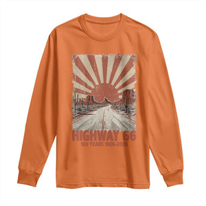 Highway 66 Main Street of America Sunset Horizon Long Sleeve Shirt Centennial 1926-2026 Retro Desert Sunburst Graphic TS02 Orange Print Your Wear