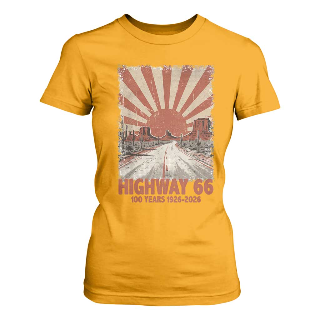Highway 66 Main Street of America Sunset Horizon T Shirt For Women Centennial 1926-2026 Retro Desert Sunburst Graphic TS02 Gold Print Your Wear