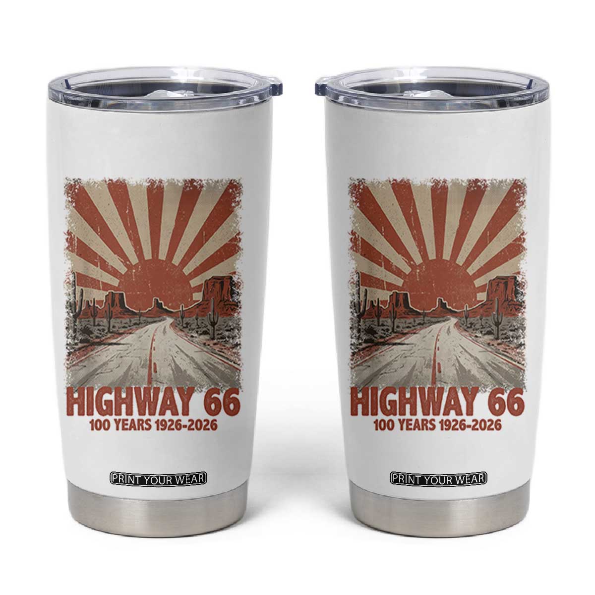 Highway 66 Main Street of America Sunset Horizon Tumbler Cup Centennial 1926-2026 Retro Desert Sunburst Graphic TS02 White Print Your Wear