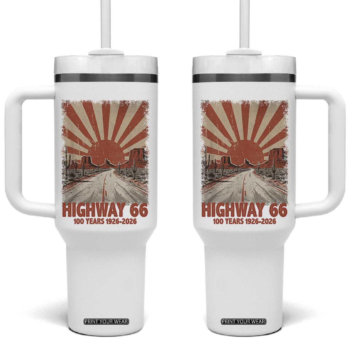 Highway 66 Main Street of America Sunset Horizon Tumbler With Handle Centennial 1926-2026 Retro Desert Sunburst Graphic TS02 One Size: 40 oz White Print Your Wear
