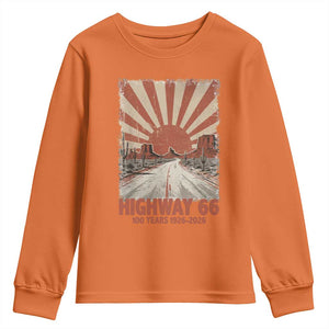 Highway 66 Main Street of America Sunset Horizon Youth Sweatshirt Centennial 1926-2026 Retro Desert Sunburst Graphic TS02 Orange Print Your Wear