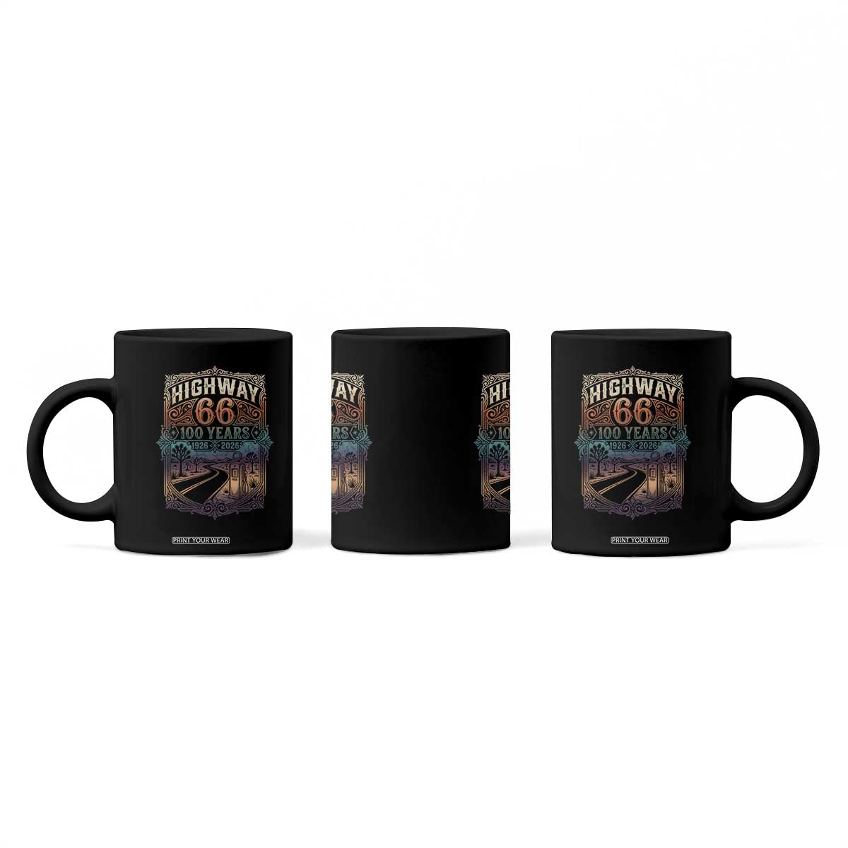 Highway 66 100 Years of the Mother Road Coffee Mug Centennial 1926-2026 Desert Oasis Retro Rainbow Graphic TS02 Print Your Wear