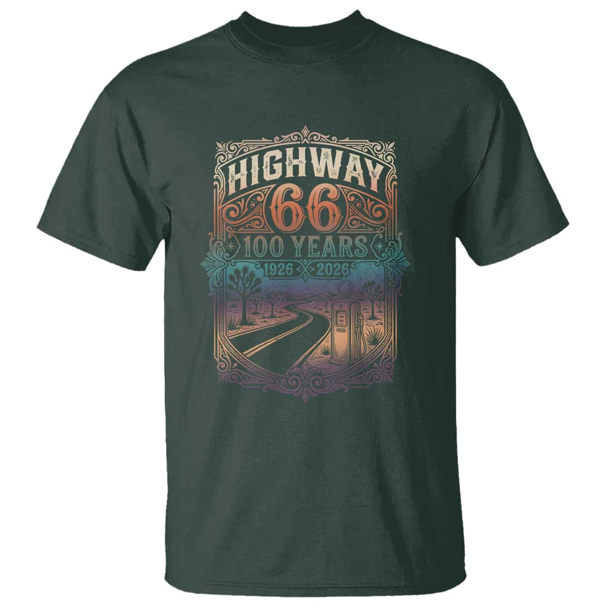Highway 66 100 Years of the Mother Road T Shirt Centennial 1926-2026 Desert Oasis Retro Rainbow Graphic TS02 Dark Forest Green Print Your Wear