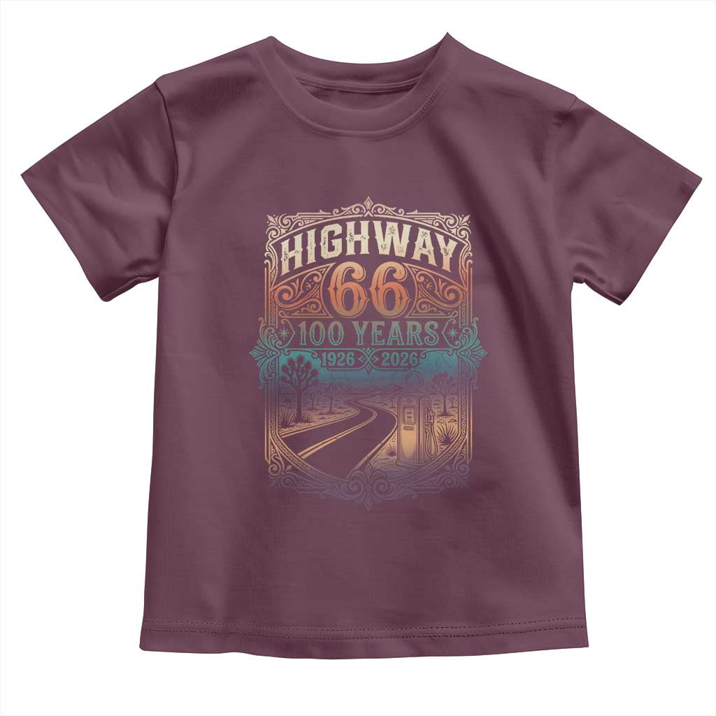 Highway 66 100 Years of the Mother Road Toddler T Shirt Centennial 1926-2026 Desert Oasis Retro Rainbow Graphic TS02 Maroon Print Your Wear