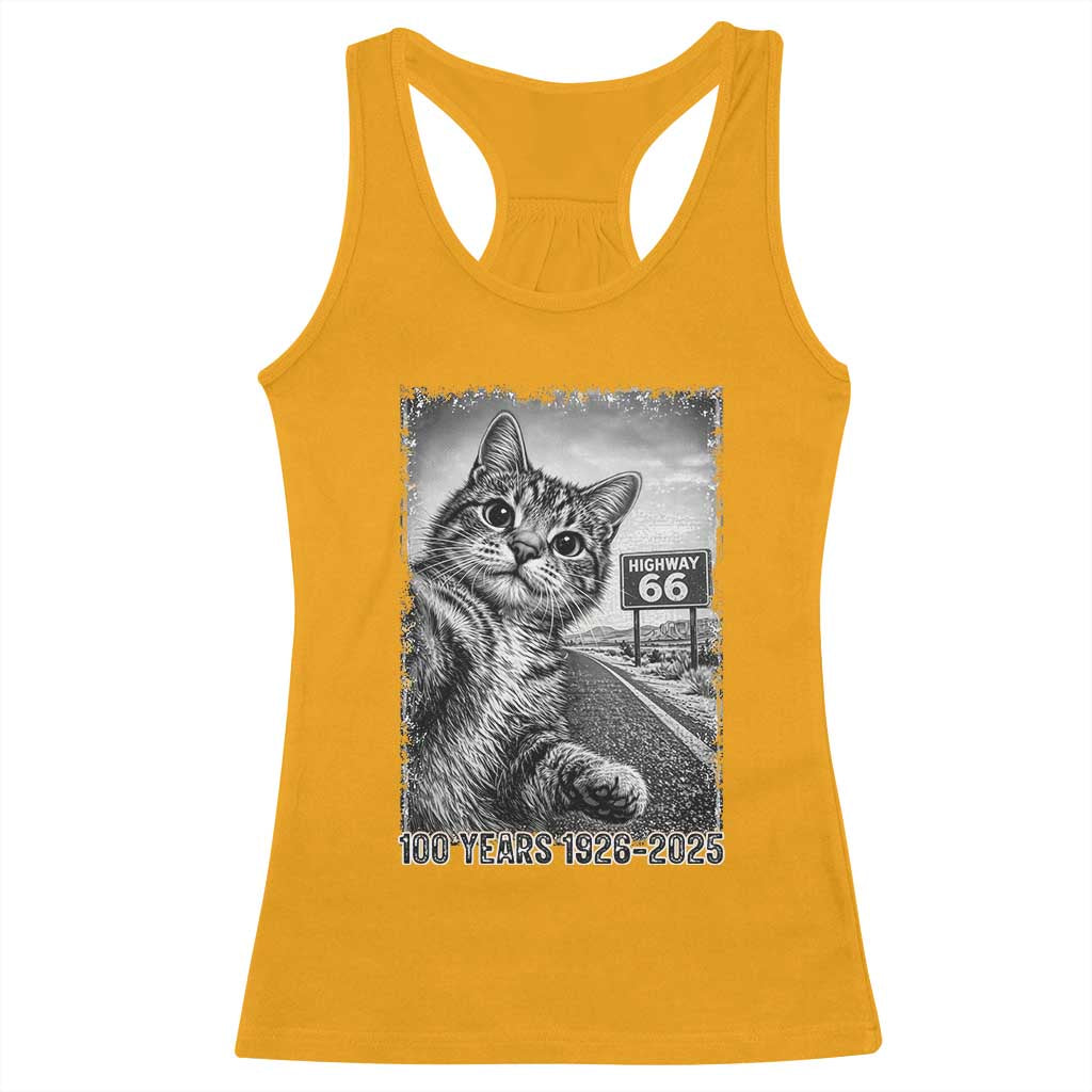 Funny Road Trip Cat Selfie with Highway 66 Racerback Tank Top Centennial 1926-2026 Historic Highway Humor TS02 Gold Print Your Wear