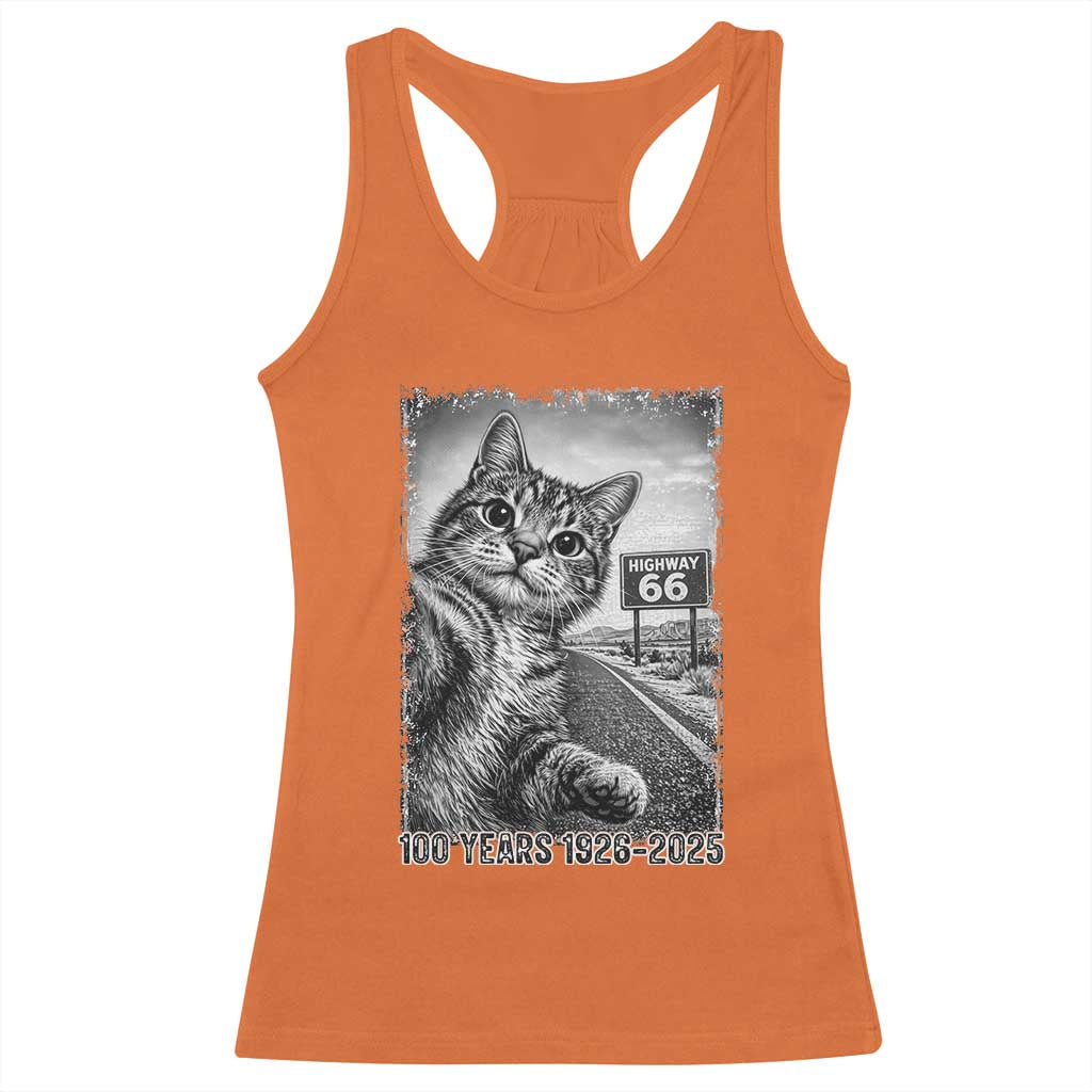 Funny Road Trip Cat Selfie with Highway 66 Racerback Tank Top Centennial 1926-2026 Historic Highway Humor TS02 Orange Print Your Wear