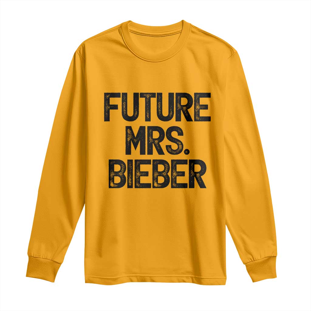 Future Mrs. Pop Star Bride to Be Long Sleeve Shirt Iconic Music Fan Gift Vintage TS02 Gold Print Your Wear