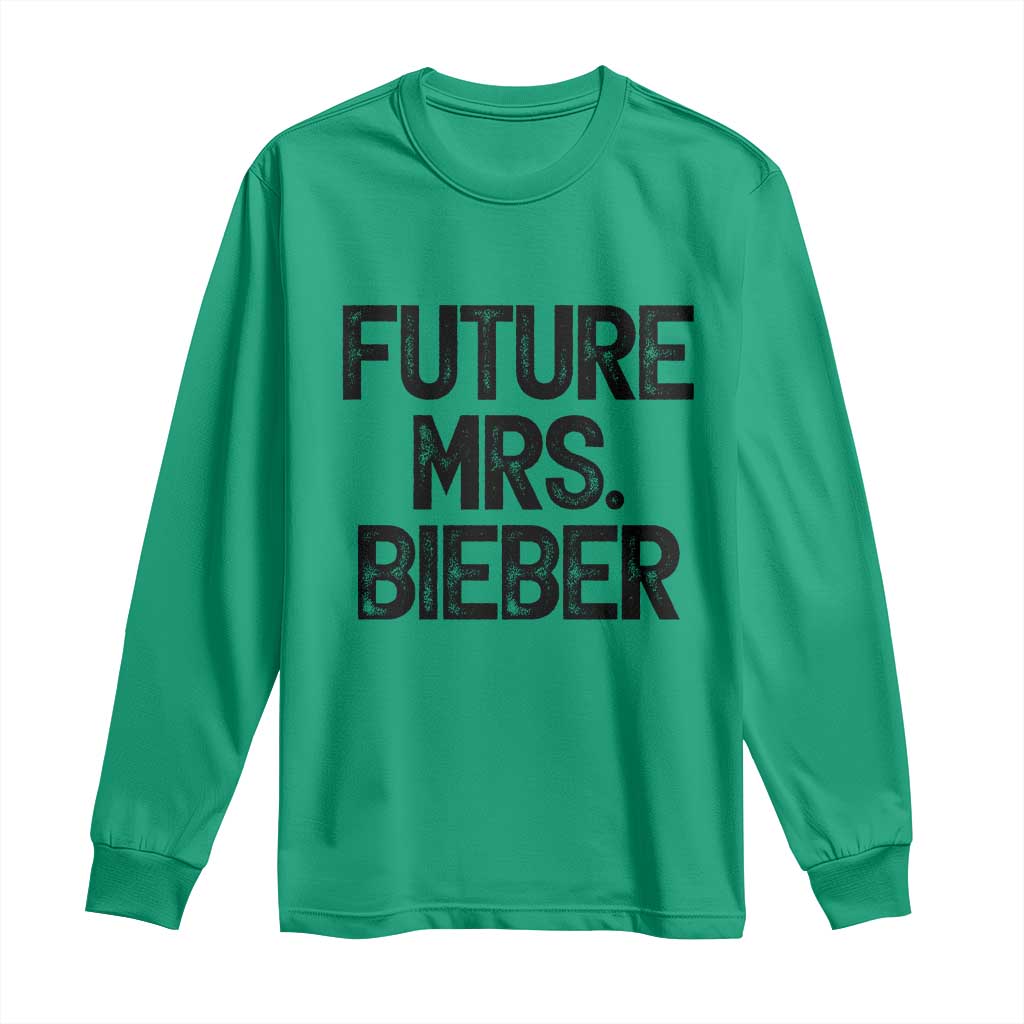 Future Mrs. Pop Star Bride to Be Long Sleeve Shirt Iconic Music Fan Gift Vintage TS02 Irish Green Print Your Wear