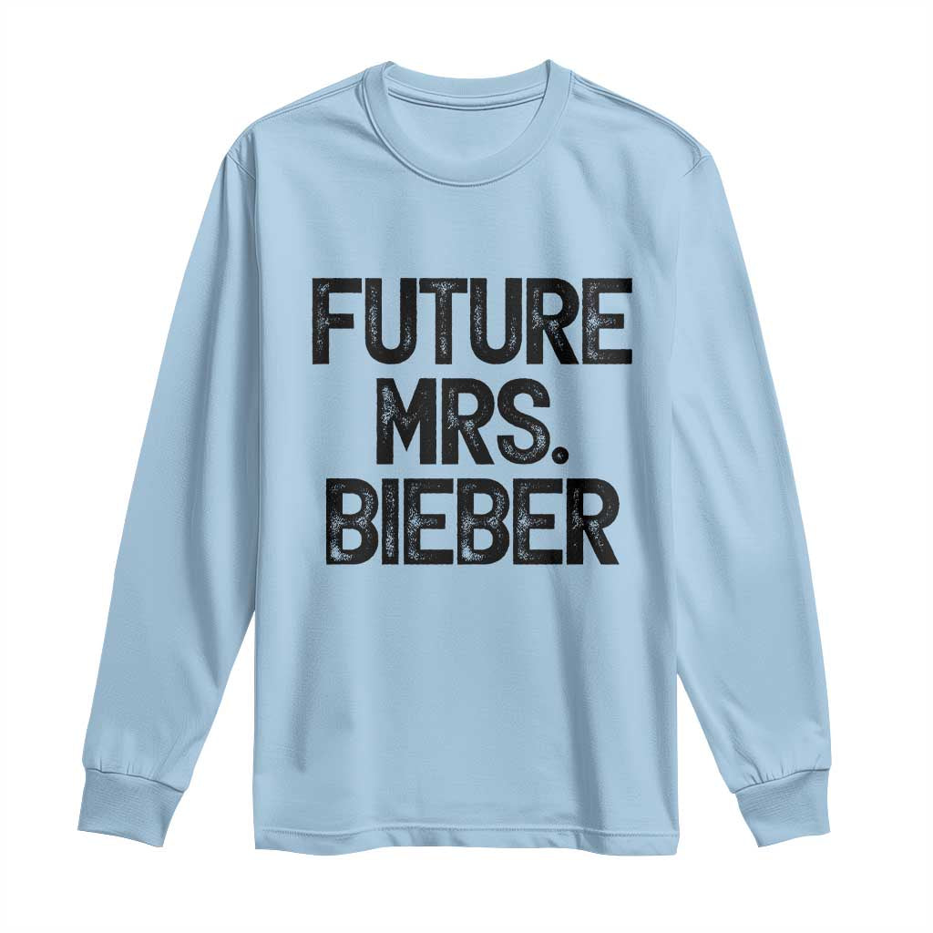 Future Mrs. Pop Star Bride to Be Long Sleeve Shirt Iconic Music Fan Gift Vintage TS02 Light Blue Print Your Wear