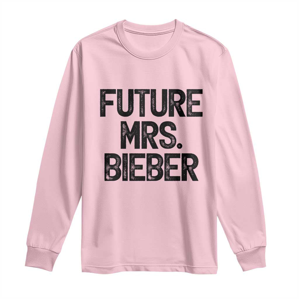Future Mrs. Pop Star Bride to Be Long Sleeve Shirt Iconic Music Fan Gift Vintage TS02 Light Pink Print Your Wear