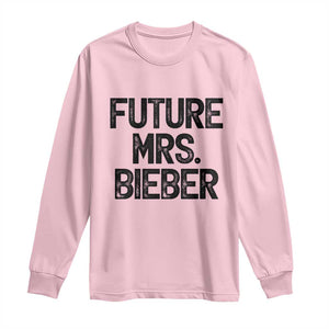 Future Mrs. Pop Star Bride to Be Long Sleeve Shirt Iconic Music Fan Gift Vintage TS02 Light Pink Print Your Wear