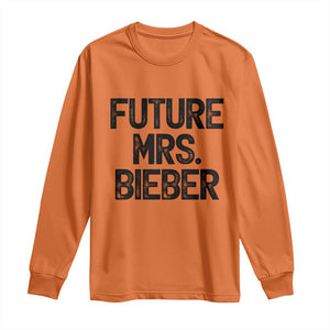 Future Mrs. Pop Star Bride to Be Long Sleeve Shirt Iconic Music Fan Gift Vintage TS02 Orange Print Your Wear