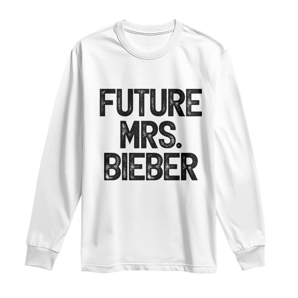 Future Mrs. Pop Star Bride to Be Long Sleeve Shirt Iconic Music Fan Gift Vintage TS02 White Print Your Wear