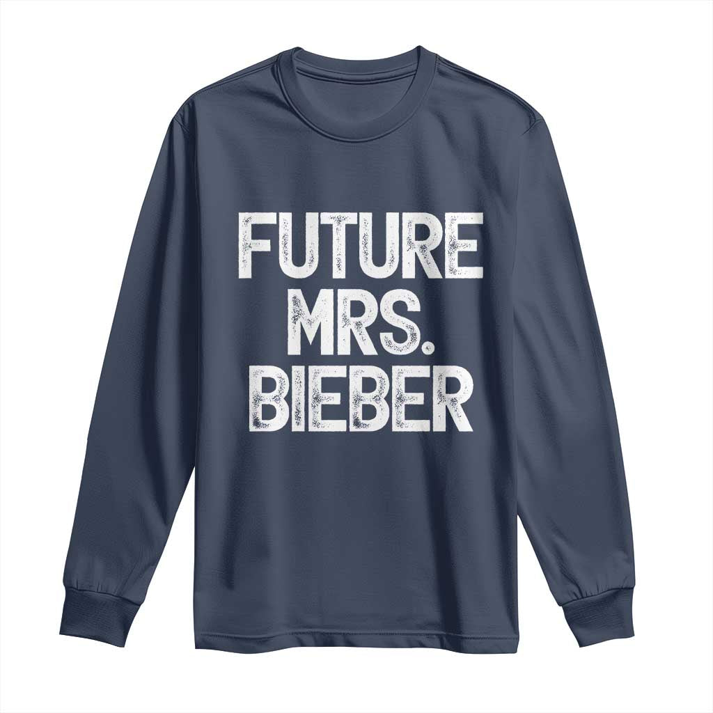 Future Mrs. Pop Star Bride to Be White Script Long Sleeve Shirt Iconic Music Fan Gift Vintage TS02 Navy Print Your Wear