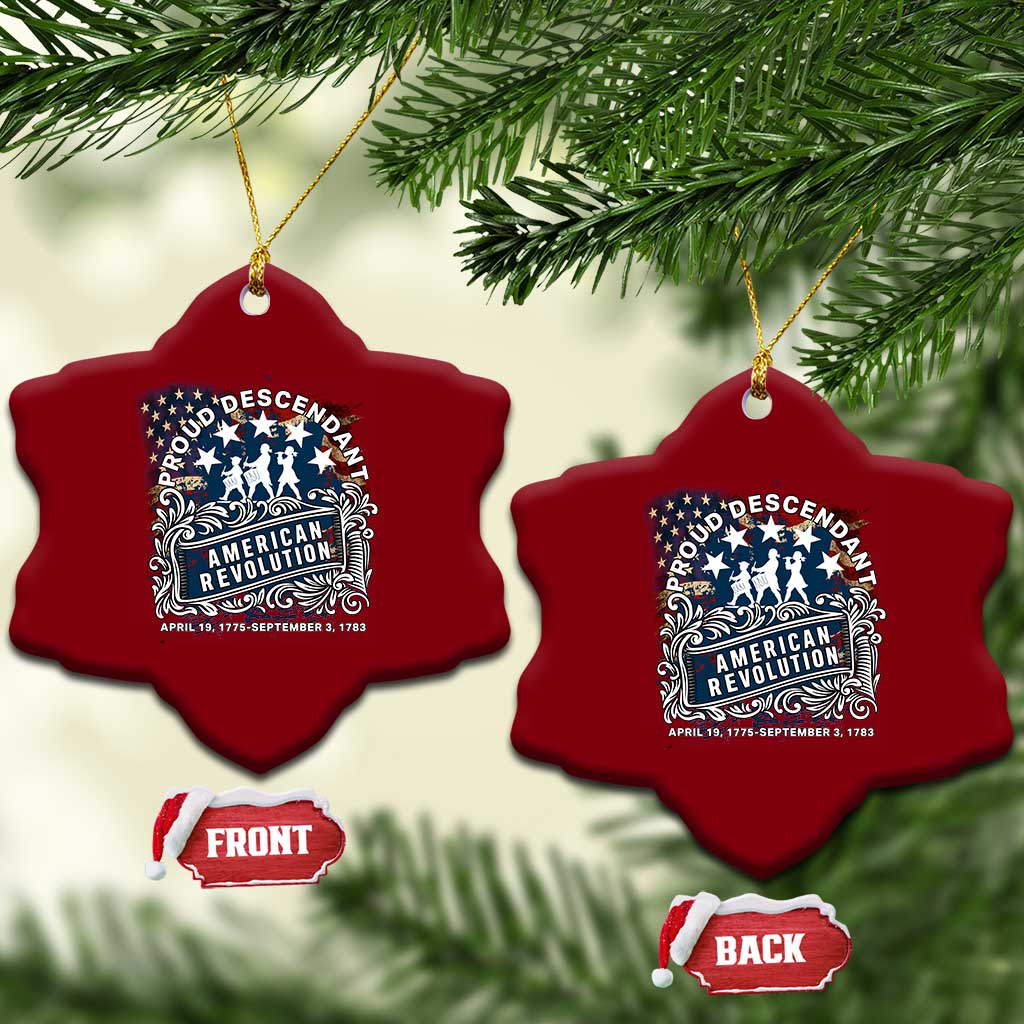 Proud Descendant American Revolution Ceramic Ornament 1775 to 1783 Patriotic Heritage TS02 Print Your Wear