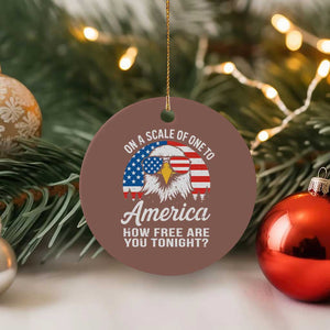 Patriotic Bald Eagle Ceramic Ornament On A Scale Of One To America How Free Are You Tonight TS02 1pc Mocha Print Your Wear