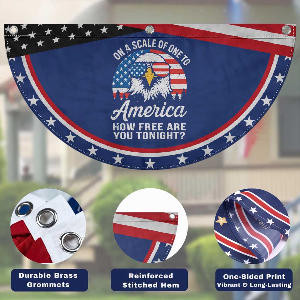 American Bald Eagle Patriotic Fan Flag On A Scale Of One To America How Free Are You Tonight