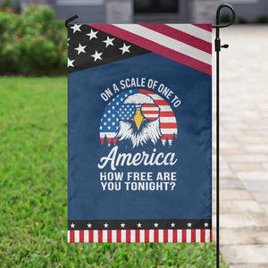 Patriotic Bald Eagle Garden Flag On A Scale Of One To America How Free Are You Tonight TS02 Classic Blue Black Print Your Wear