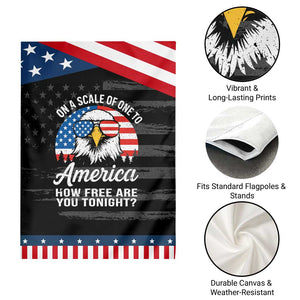 Patriotic Bald Eagle Garden Flag On A Scale Of One To America How Free Are You Tonight TS02 Print Your Wear