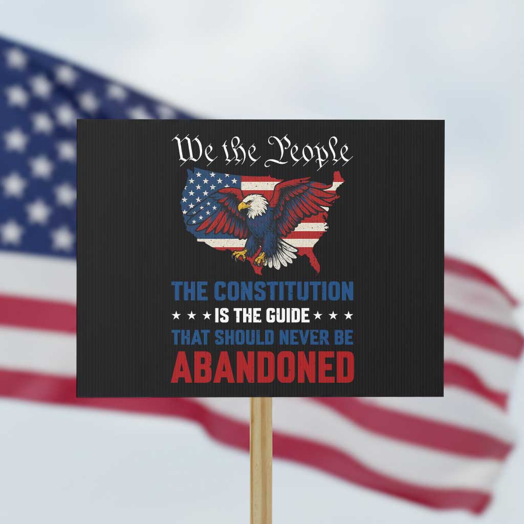 We the People Patriotic Eagle Protest Sign Defend the Constitution American Flag TS02 Horizontal 18