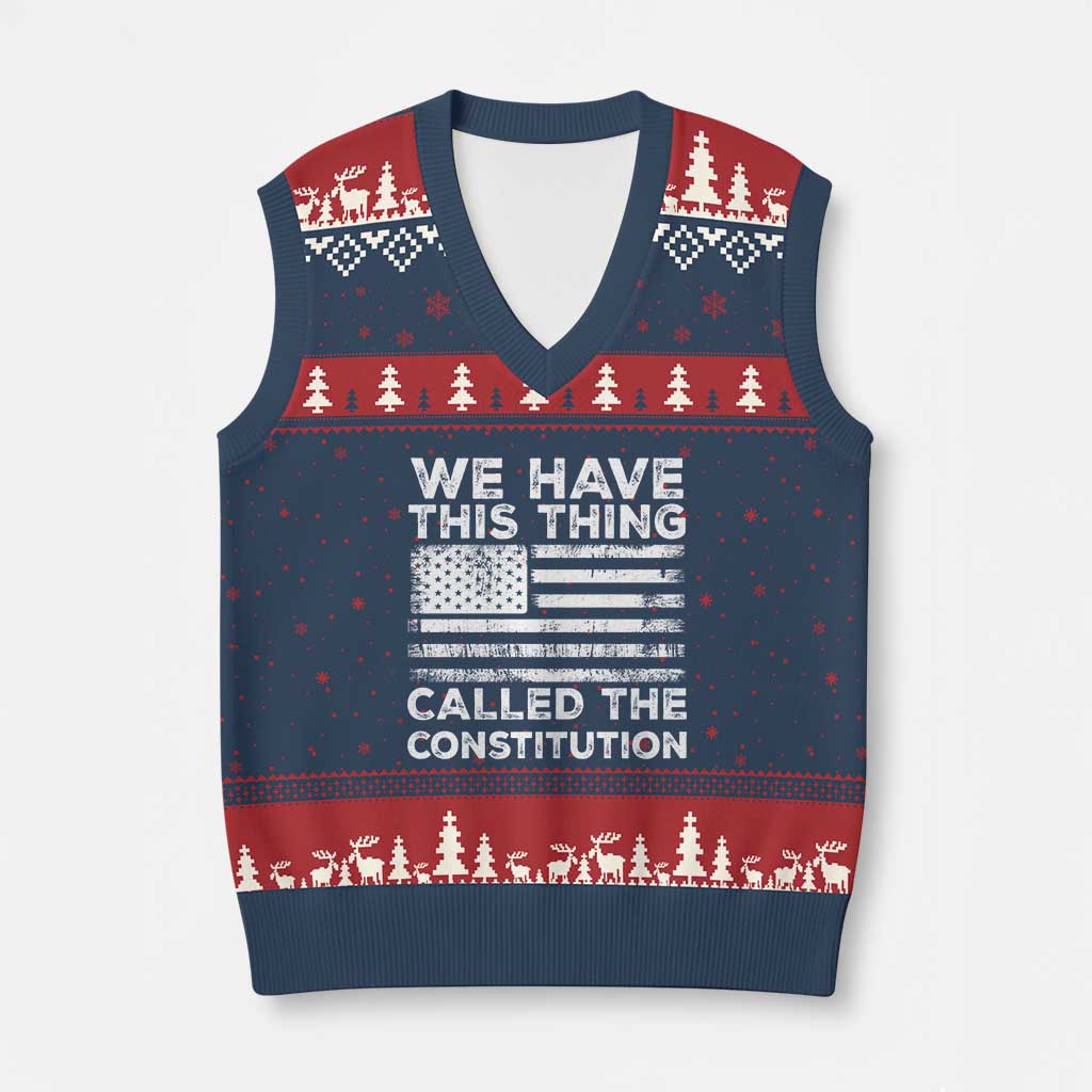 We Have This Thing Called The Constitution V-Neck Knit Sweater Vest Patriotic American Flag TS02 Navy Red Print Your Wear