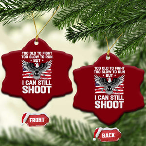 Patriotic Gun Rights Eagle Ceramic Ornament Too Old To Fight Too Slow To Run But Can Still Shoot TS02 Print Your Wear