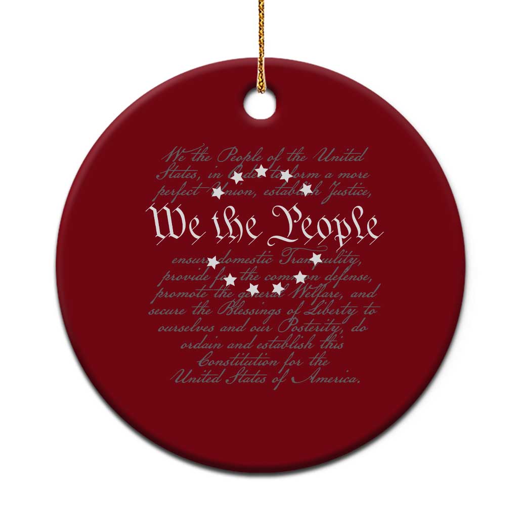 We the People Ceramic Ornament US Constitution Preamble 4th Of July Patriotic Stars TS02 1pc Red Print Your Wear
