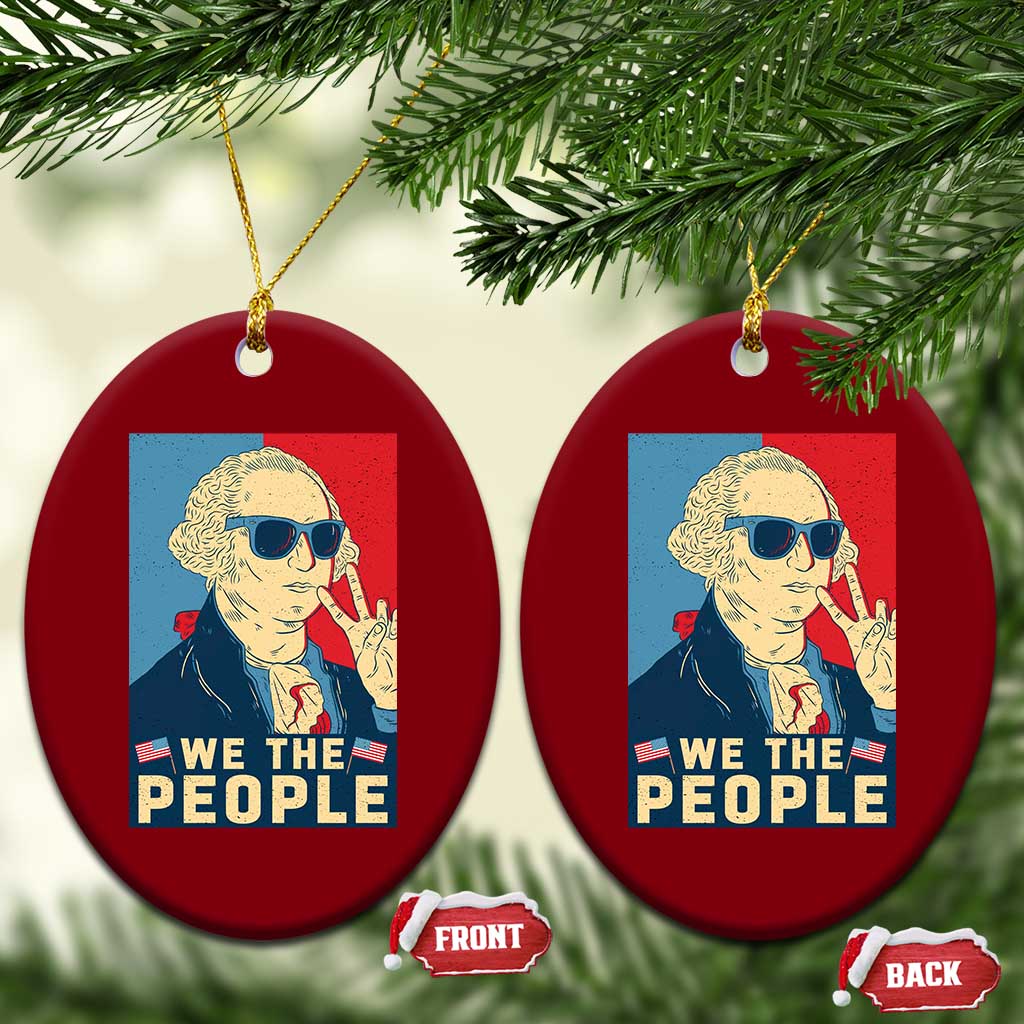 We the People Retro George Washington Ceramic Ornament Patriotic American Founding Fathers Peace Sign TS02 Print Your Wear