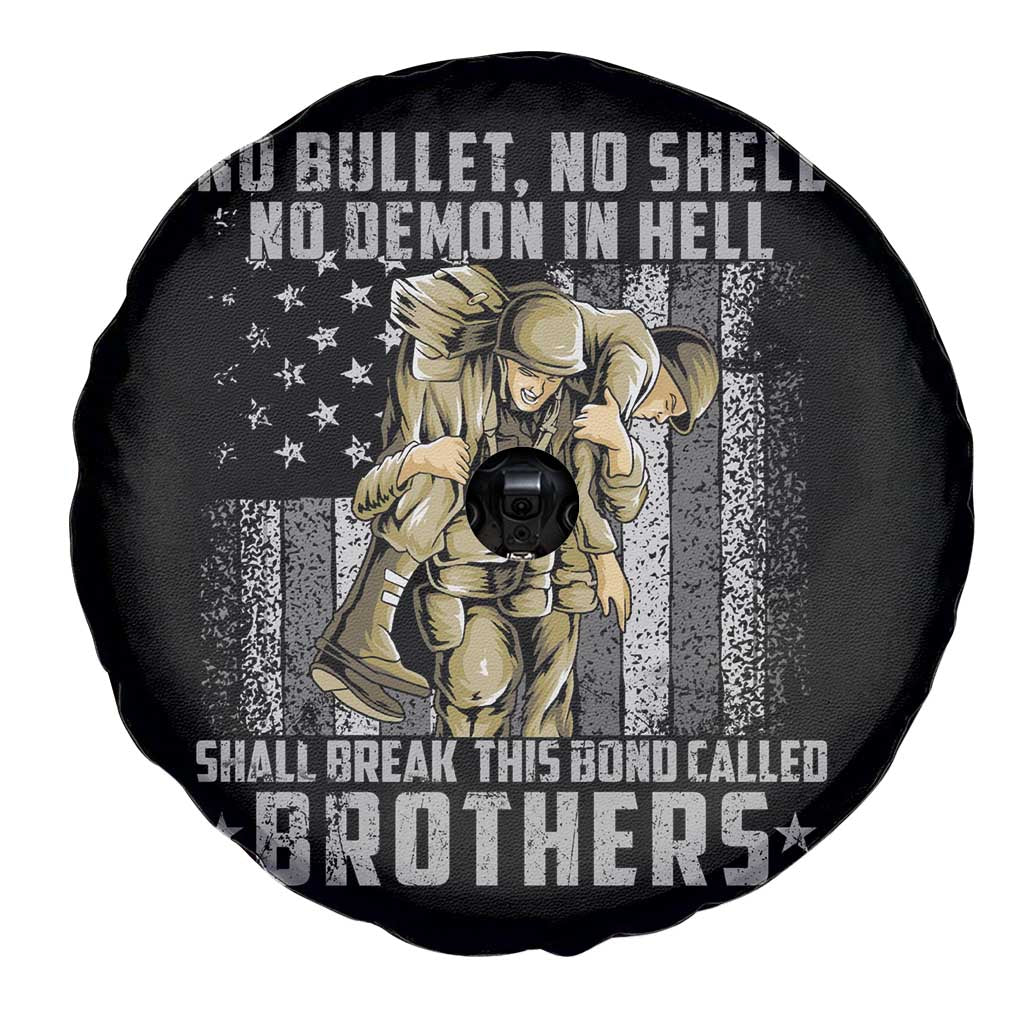 American Veteran Spare Tire Cover No Bullet No Shell No Demon This Bond Called Brothers Brotherhood TS02 Print Your Wear