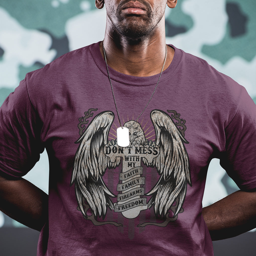 American Eagle T Shirt Don't Mess With My Faith Family Firearms Freedom Bald Eagle TS02 Printyourwear