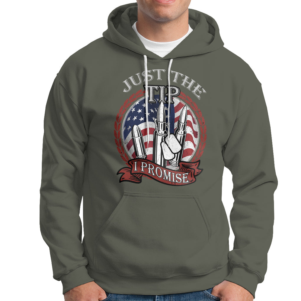 Funny Veteran Hoodie Just The Tip I Promise American Flag Bullets TS02 Printyourwear