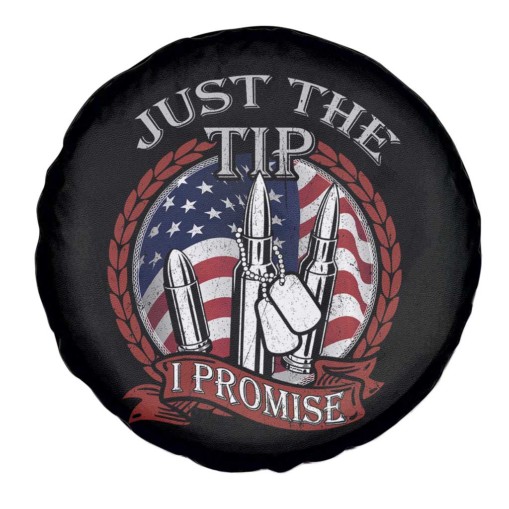 Funny Veteran Spare Tire Cover Just The Tip I Promise American Flag Bullets TS02 Print Your Wear