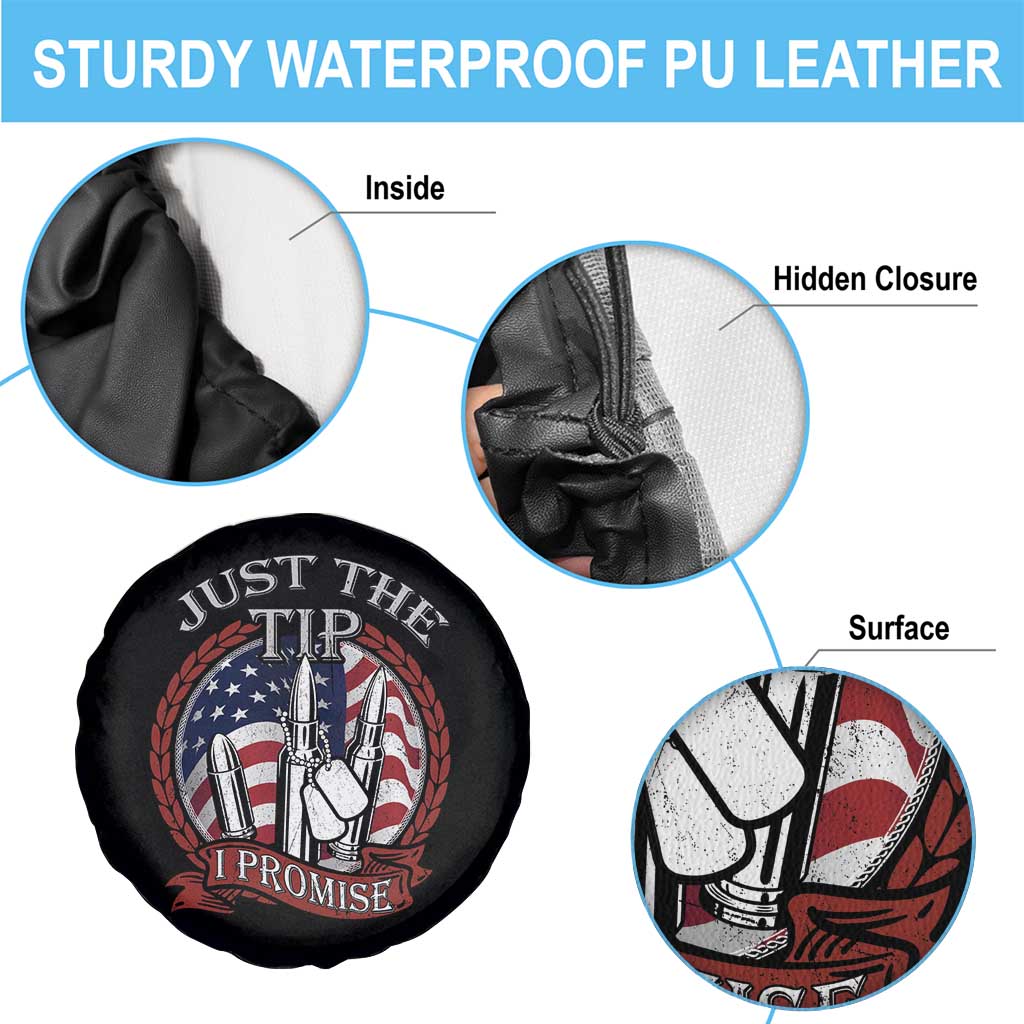 Funny Veteran Spare Tire Cover Just The Tip I Promise American Flag Bullets TS02 Print Your Wear