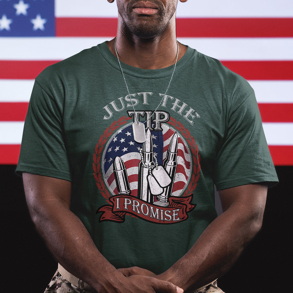 Funny Veteran T Shirt Just The Tip I Promise American Flag Bullets TS02 Printyourwear