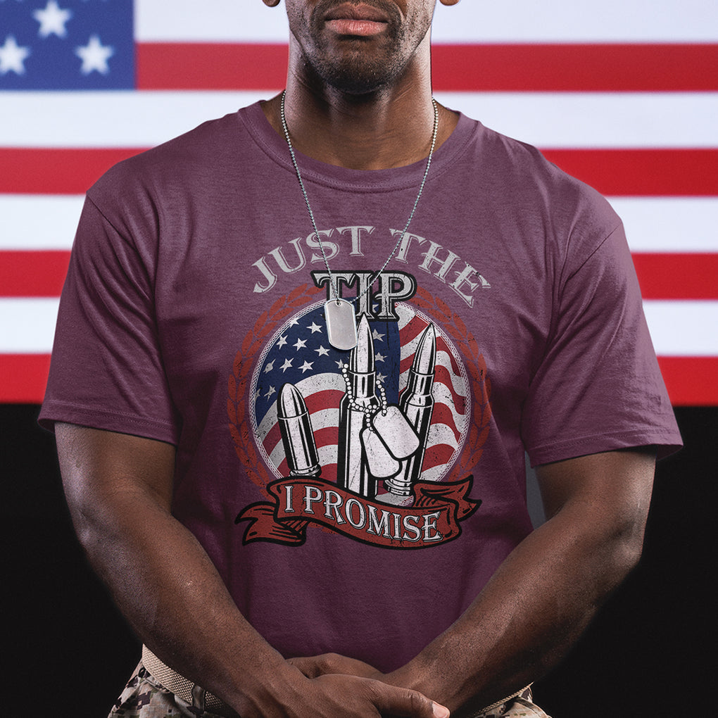 Funny Veteran T Shirt Just The Tip I Promise American Flag Bullets TS02 Printyourwear