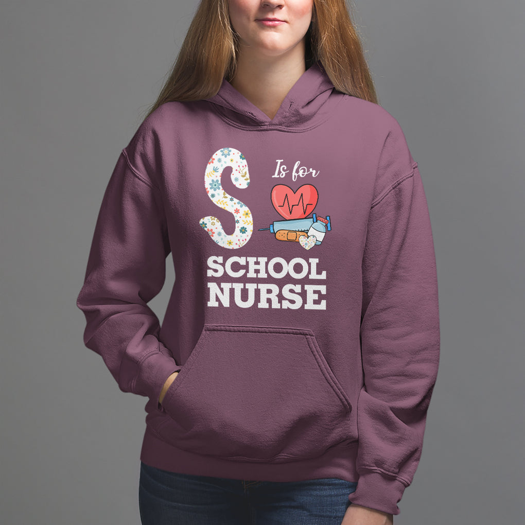School Nurse Hoodie S Is For School Nursing RN Nurse Appreciation TS02 Maroon Printyourwear