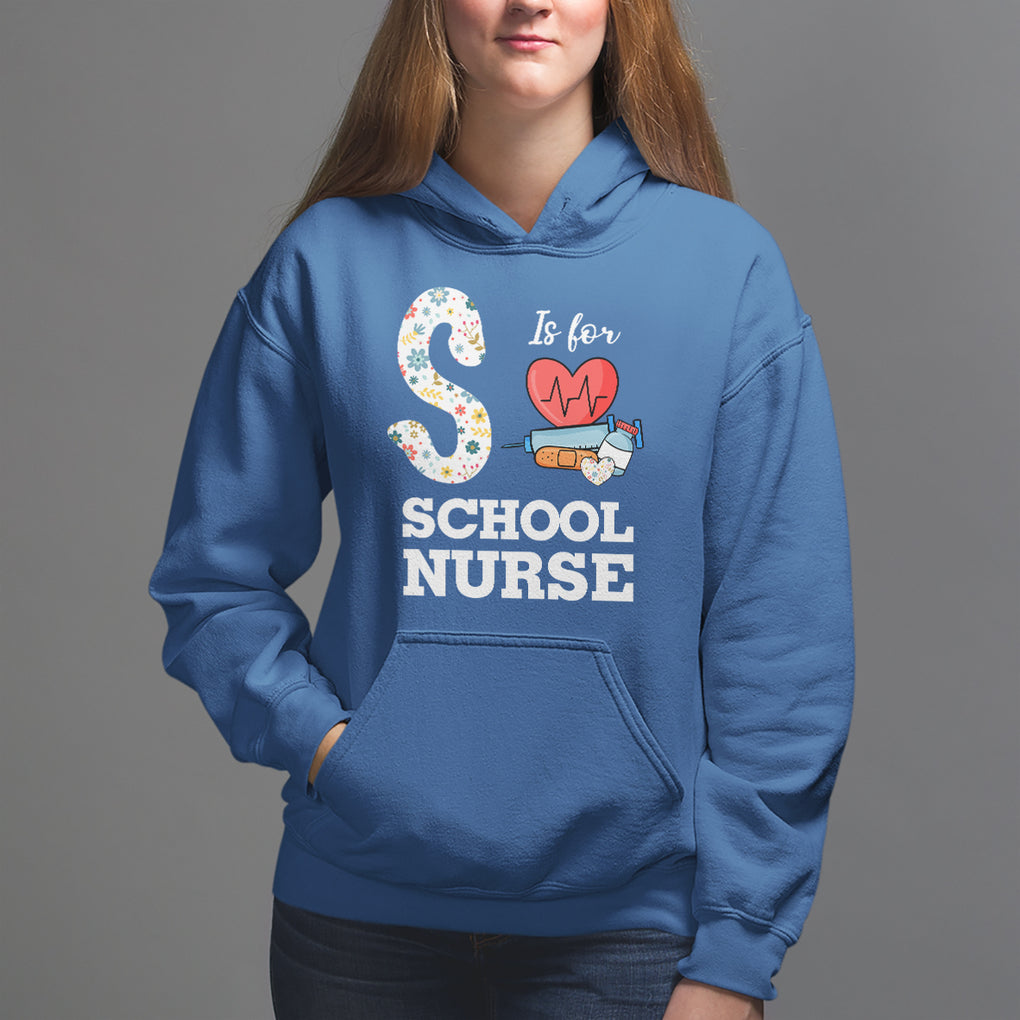 School Nurse Hoodie S Is For School Nursing RN Nurse Appreciation TS02 Royal Blue Printyourwear