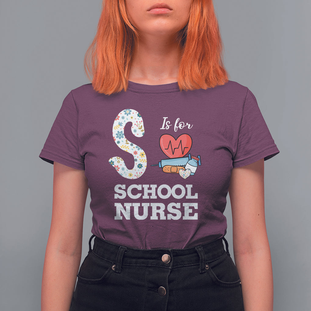 School Nurse T Shirt For Women S Is For School Nursing RN Nurse Appreciation TS02 Maroon Printyourwear